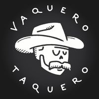 Vaquero Taquero Downtown, Austin, TX