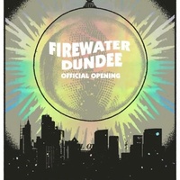 Firewater, Dundee