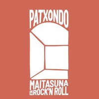 Patxondo, Bayonne