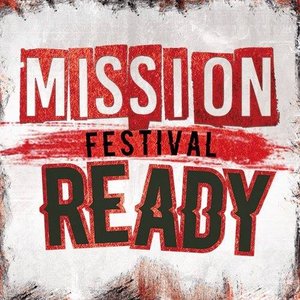 Line-up und Informationen zu Mission Ready Festival 2024
Mission Ready Festival 2024